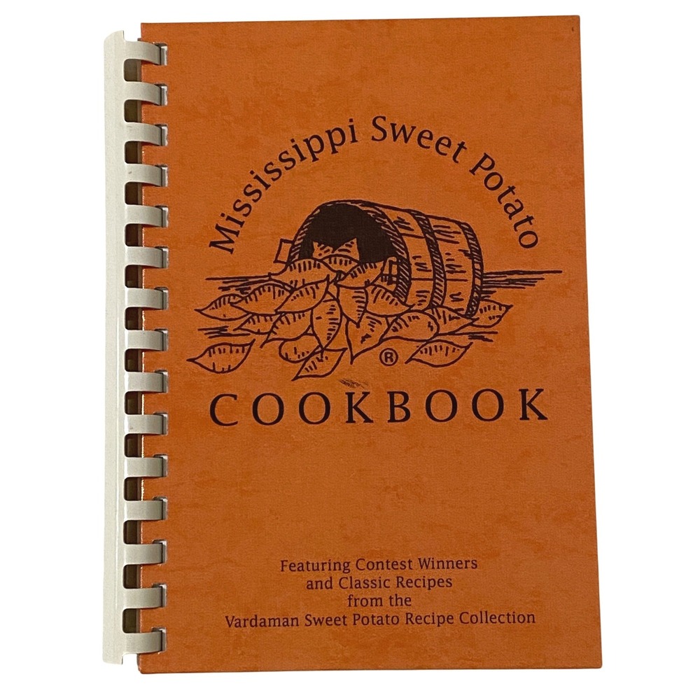 Mississippi Sweet Potato Cookbook Vardaman Recipe Collection HC Spiral 2015